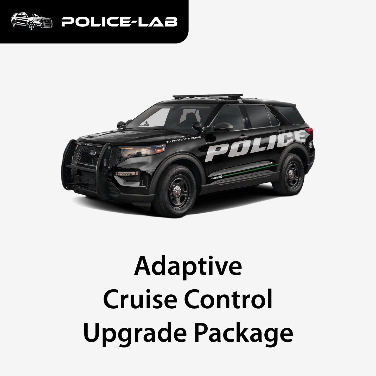 Adaptive Cruise Control Upgrade Package for 2020-2024 Ford Police Interceptor Utility