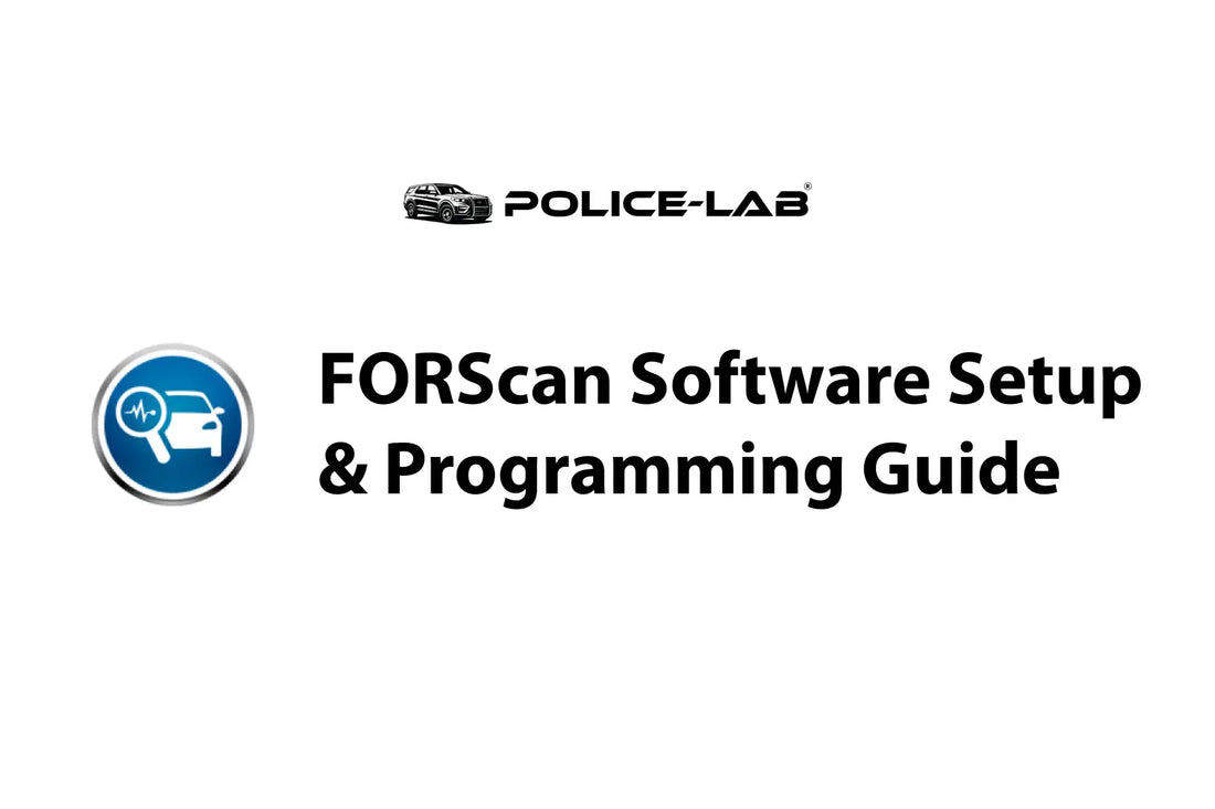 FORScan Software Setup and Programming Guide